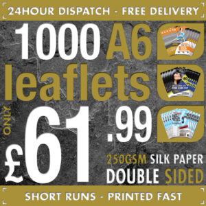 1000 A6 Flyers / Leaflets - 250gsm Silk - Full Colour - DOUBLE SIDED - 24hr Disp