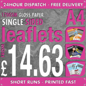250 A4 Flyers / Leaflets - Full Colour - SINGLE SIDED - 24hr Dispatch - 170gsm Gloss